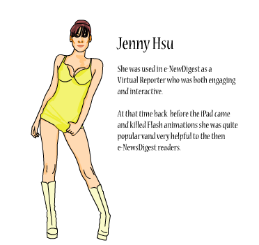 This digital character is called Jenny Hsu and was used in all of e-NewsDigest interactive digital contents.